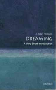 Dreaming: A Very Short Introduction - Oxford University Press UK