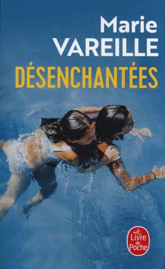 Désenchantées - Le Livre de Poche