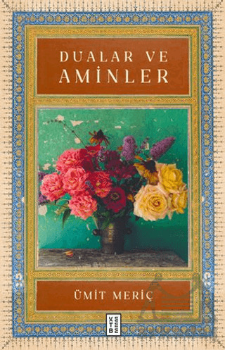 Dualar Ve Aminler - Ketebe Yayınları