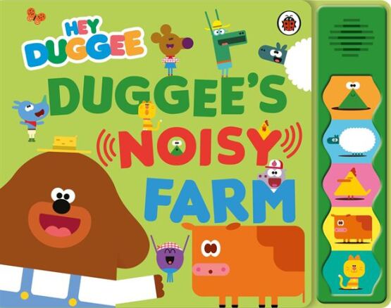 Duggee's Noisy Farm Sound Book - Hey Duggee - BBC Books