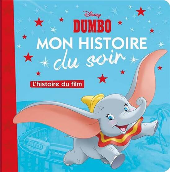 Dumbo: L'Histoire du Film - 1