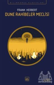 Dune Rahibeler Meclisi - İthaki Yayınları