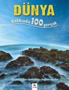Dünya Hakkında 100 Gerçek - Almidilli Yayınları