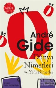 Dünya Nimetleri Ve Yeni Nimetler - Can Yayınları