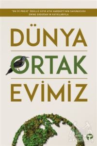 Dünya Ortak Evimiz - Turkuvaz Kitap