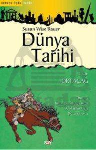 Dünya Tarihi 2 . Cilt - Ortaçağ - Say Yayınları