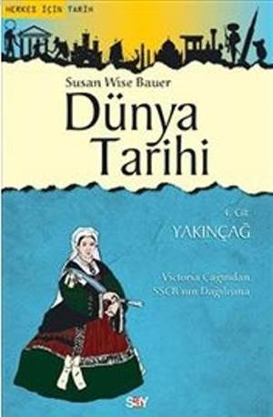 Dünya Tarihi (4.Cilt); Yakınçağ - Say Yayınları