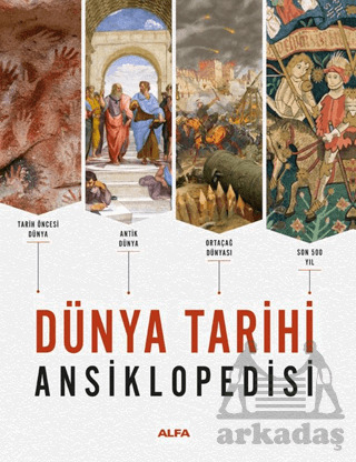 Dünya Tarihi Ansiklopedisi - Alfa Yayınları