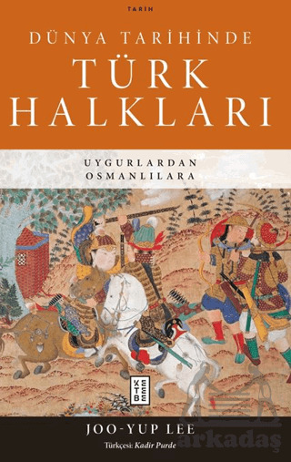 Dünya Tarihinde Türk Halkları - 1