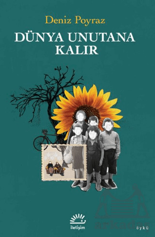 Dünya Unutana Kalır - 1