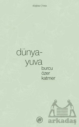Dünya-Yuva - Düşbaz Kitaplar