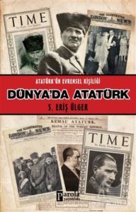 Dünya'da Atatürk - Parola Yayınları