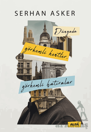 Dünyada Görkemli Kentler, Görkemli Hatıralar - 1