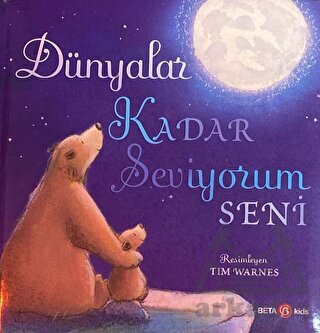 Dünyalar Kadar Seviyorum Seni - 1