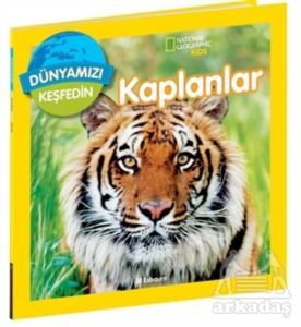 Dünyamızı Keşfedin - Kaplanlar - Beta Yayınevi