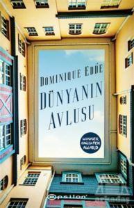 Dünyanın Avlusu - 1