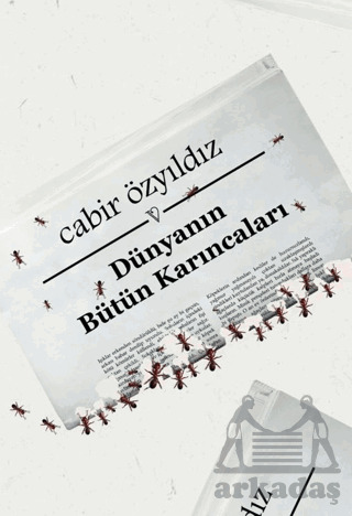Dünyanın Bütün Karıncaları - 1