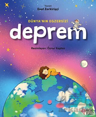 Dünya'nın Egzersizi - Deprem - Masalperest