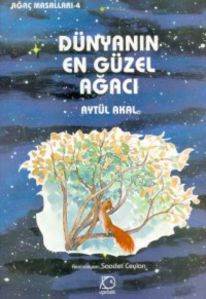 Dünyanın En Güzel Ağacı - Uçanbalık Yayıncılık