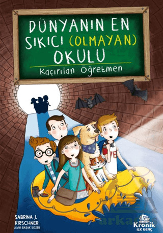 Dünyanın En Sıkıcı (Olmayan) Okulu 3 - Kronik İlk Genç