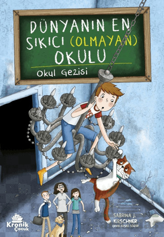 Dünyanın En Sıkıcı (Olmayan) Okulu - Kronik Kitap