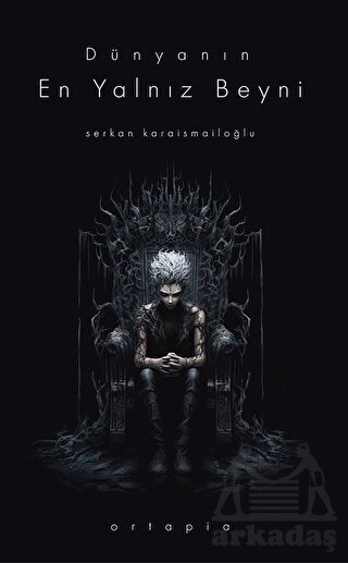 Dünyanın En Yalnız Beyni - Ortapia