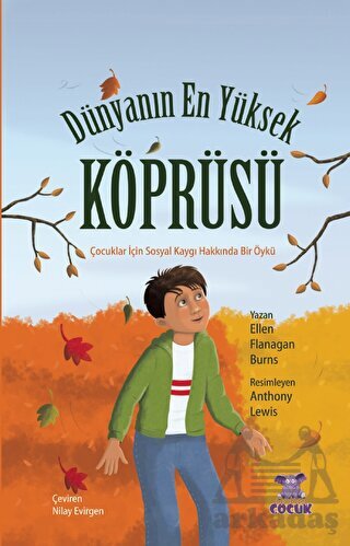 Dünyanın En Yüksek Köprüsü - Nobel Çocuk