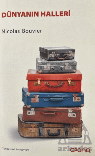 Dünyanın Halleri - Epona Kitap