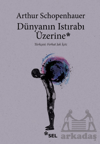Dünyanın Istırabı Üzerine - Sel Yayıncılık