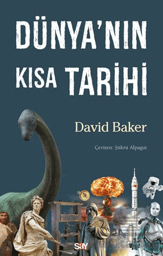 Dünya’Nın Kısa Tarihi - Say Yayınları