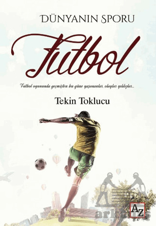 Dünyanın Sporu Futbol - Az Kitap