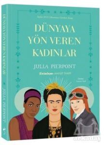 Dünyaya Yön Veren Kadınlar - İndigo Kitap