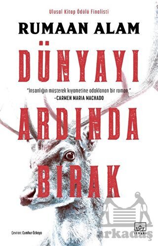 Dünyayı Ardında Bırak - İthaki Yayınları