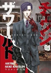 Dünyayı Değiştir Cilt 1 - Artık Seri Katilim - Kayıp Kıta Yayınları