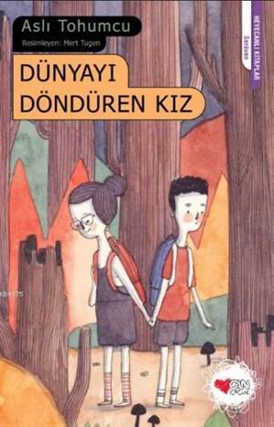 Dünyayı Döndüren Kız - Can Yayınları