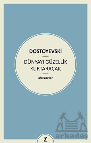 Dünyayı Güzellik Kurtaracak - 1