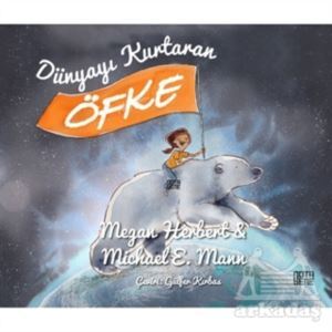 Dünyayı Kurtaran Öfke - Nota Bene Yayınları