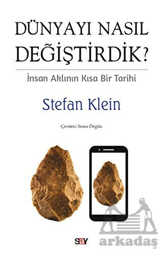 Dünyayı Nasıl Değiştirdik? - 1