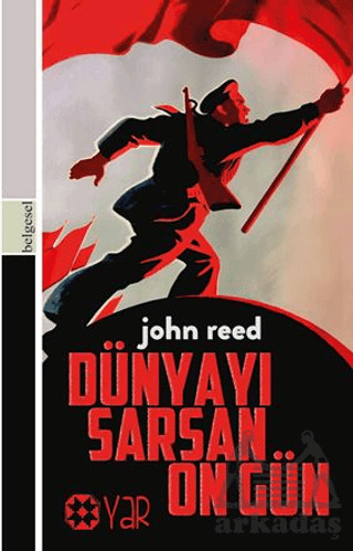 Dünyayı Sarsan On Gün - Yar Yayınları