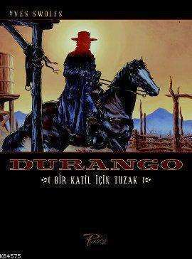 Durango; Bir Katil İçin Tuzak - 1