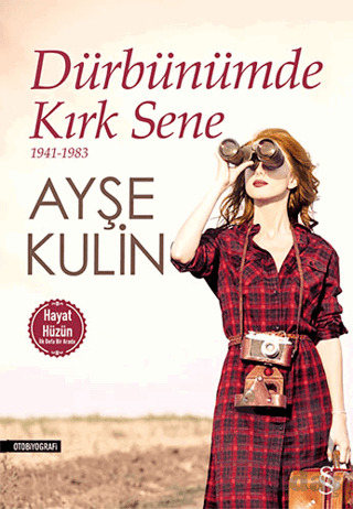 Dürbünümde Kırk Sene; 1941-1983 - 1