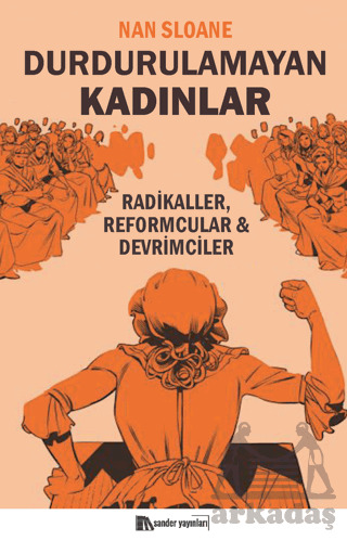 Durdurulamayan Kadınlar - Sander Yayınları