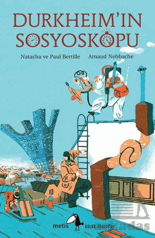 Durkheim'ın Sosyoskopu - 1