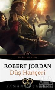 Düş Hançeri - Zaman Çarkı 11 - İthaki Yayınları