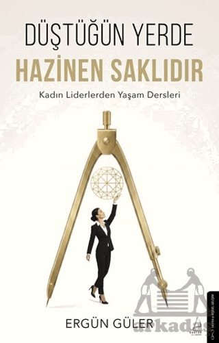Düştüğün Yerde Hazinen Saklıdır - 1