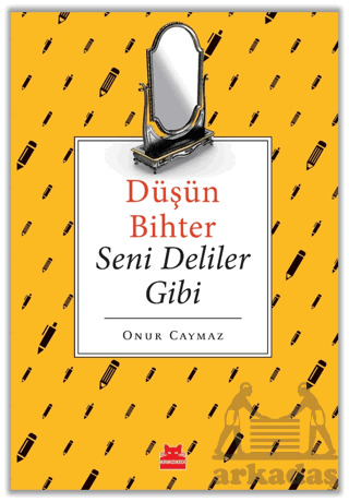 Düşün Bihter Seni Deliler Gibi - Kırmızı Kedi Yayınevi