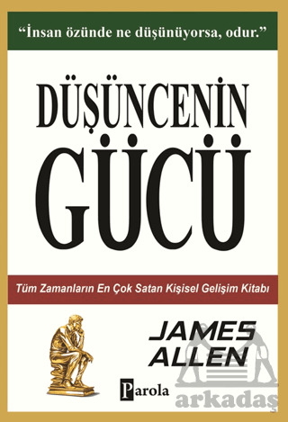 Düşüncenin Gücü - Parola Yayınları