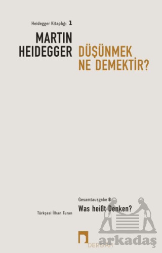 Düşünmek Ne Demektir - Dergah Yayınları