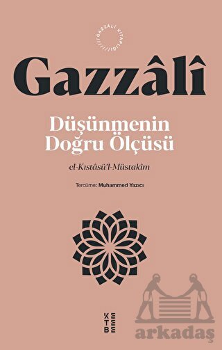 Düşünmenin Doğru Ölçüsü - Ketebe Yayınları