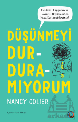 Düşünmeyi Durduramıyorum - 1